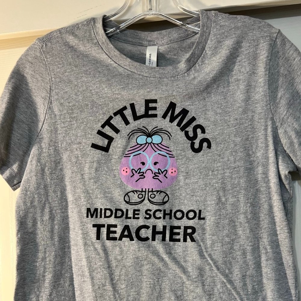 Little Miss Middle School Teacher - Gray T-Shirt - Women's Medium - Worn Once!.